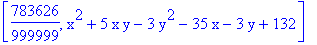 [783626/999999, x^2+5*x*y-3*y^2-35*x-3*y+132]